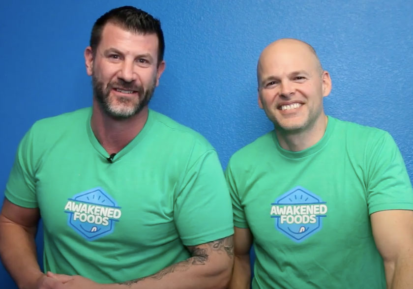 dustin&jeff Dustin and Jeff of Awakened Foods